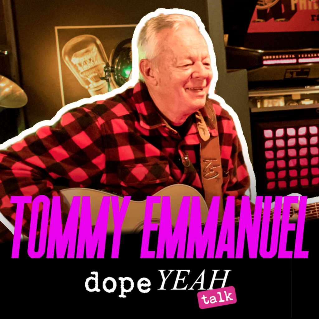 Tommy Emmanuel_dopeYEAH talk